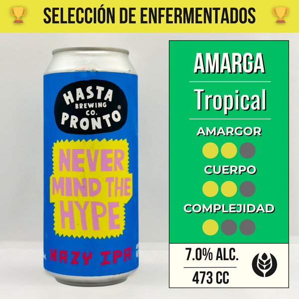 Never Mind The Hype | Hazy IPA