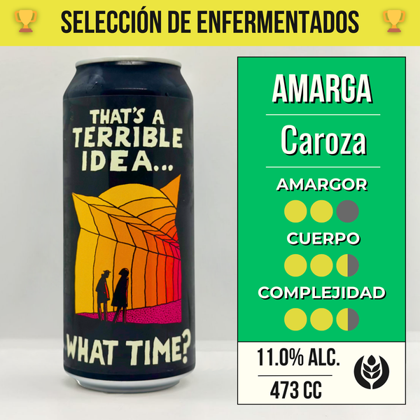 That's a Terrible Idea ...What Time? | Triple Hazy IPA