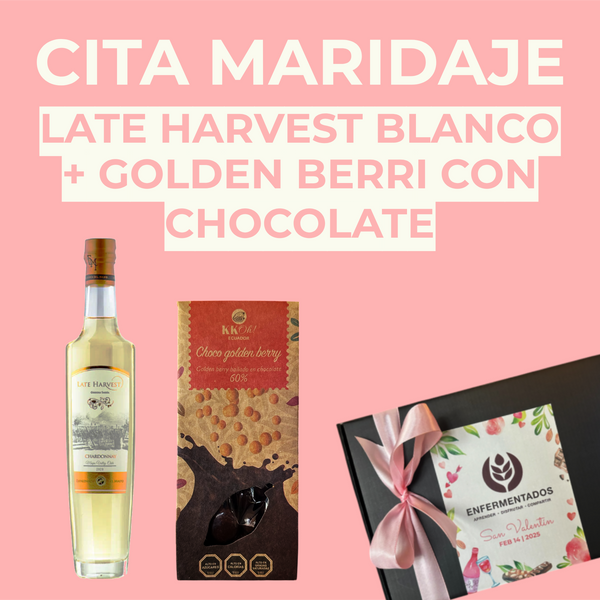 Cita Maridaje: Late Harvest Viognier + Golden Berries bañadas en Chocolate.